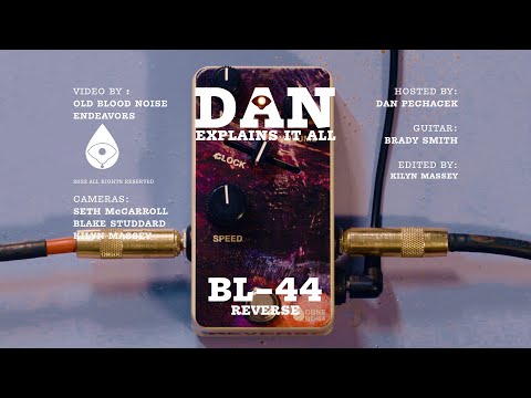 Old Blood Noise Endeavors BL-44 Reverse Pedal
