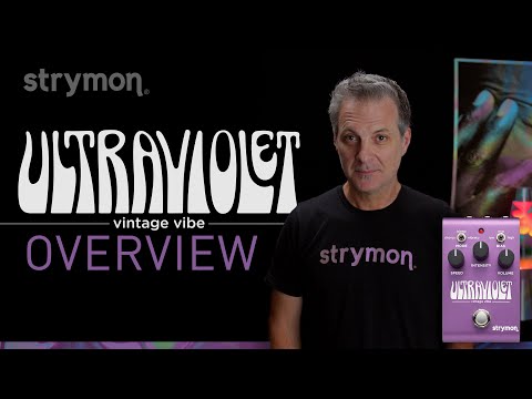 Strymon Ultraviolet Vintage Vibe Effect Pedal