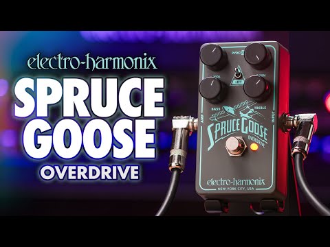 Electro-Harmonix Spruce  ギターエフェクター ELECTRO-HARMONIX エレクトロハーモニクス SPRUCE GOOSE オーバー